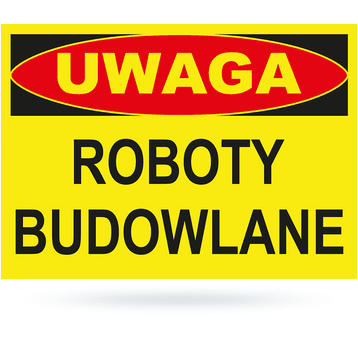 Tab: Uwaga! Roboty budowlane 25x35cm