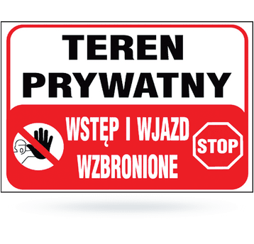Tabl. Teren prywatny Wstęp i wjazd wzbronione (5)